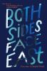 Both Sides Face East. Volume 1