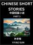 Chinese Short Stories (Part 3)- Learn Must-know and Famous Chinese Stories Chinese Language & Culture HSK All Levels Easy Lessons for Beginners English and Simplified Chinese Character Edition