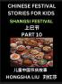 Chinese Festival Stories for Kids (Part 10) - Shangsi Festival Learn Mandarin Chinese Language Culture History with Folk Tales Based on China's Traditional Festivals Easy Lessons for Beginners Children Teen Young and Adults HSK All Levels Simplif