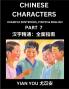 Fluently Reading Chinese Characters (Part 7) - A Beginner's Guide to Self-learn and Mastering Mandarin Chinese Language History and Culture; Learn Simplified Characters with Example Sentences Vocabulary Words Pinyin & English Kids Teens Young and