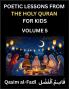 Poetic Lessons from the Holy Quran for Kids (Part 5)- The Whispers of the Divine Rhyme A Collection of Quranic Verses in Verse Religion Morality Poetry Philosophy and Spiritualism and Poetic Reflections from the Islam