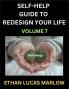 Self-help Guide to Redesign Your Life (Part 7)