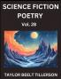 Science Fiction Poetry (Volume 28)- SciFi Fantasy and Speculative Poetry Discover Chronicles of the Sci-fi Stellar Verse Echoes of the Void and Nebula Narrative Anthology
