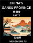 China's Gansu Province (Part 3)- Learn Chinese Characters Words Phrases with Chinese Names Surnames and Geography