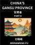 China's Gansu Province (Part 8)- Learn Chinese Characters Words Phrases with Chinese Names Surnames and Geography