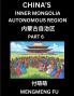 China's Inner Mongolia Autonomous Region  (Part 6)- Learn Chinese Characters Words Phrases with Chinese Names Surnames and Geography