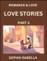 Romance & Love (Part 3) - Echoes of Romance A Treasure Trove of Timeless Fictional Short Stories