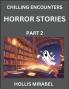 Horror Stories (Part 2)- Ghosts Stories from Fictional and Supernatural World