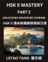 Chinese HSK Level 5 Test (Part 2) - A Guide to HSK Test Self-study Course Book to Prepare and Qualify HSK All Levels Stories Essays Idioms Vocabularies Easy Lessons to Understand China and Mandarin Language and Culture English Pinyin Simplified C