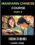 Mandarin Chinese Course (Part 9)- Chinese Pathfinder Self-Paced Lessons Vocabulary Grammar & Cultural Exploration for HSK Excellence