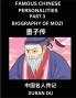 Famous Chinese Personalities (Part 3) - Biography of Mozi Learn to Read Simplified Mandarin Chinese Characters by Reading Historical Biographies HSK All Levels