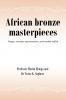 African bronze masterpieces