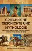 Griechische Geschichte und Mythologie