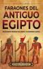 Faraones del Antiguo Egipto