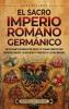 El Sacro Imperio Romano Germánico