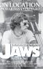 On Location on Martha's Vineyard - The Making of the Movie Jaws - 50th Anniversary Edition