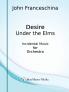 Desire Under the Elms - Incidental Music for Orchestra