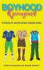 Boyhood Reimagined