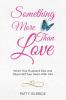 Something More Than Love