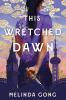 This Wretched Dawn