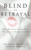 Blind to Betrayal