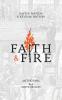 Faith and Fire