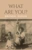 What Are You?
