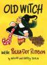 Old Witch and the Polka Dot Ribbon