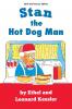 Stan the Hot Dog Man