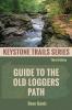 Guide to the Old Loggers Path