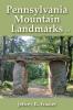 Pennsylvania Mountain Landmarks Volume 4