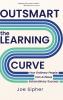 Outsmart the Learning Curve