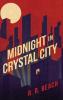 Midnight in Crystal City
