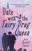 A Date with the Fairy Drag Queen