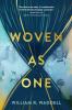 Woven as One