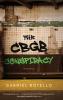 The CBGB Conspiracy