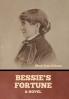 Bessie's Fortune