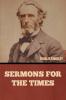 Sermons for the Times
