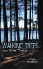 Walking Trees and Other Poems