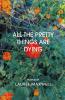 All the Pretty Things Are Dying