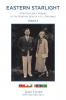 Eastern Starlight A British Girl's Memoir as the Wartime Wife of a U.S. Diplomat