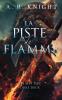 La Piste de Flamme