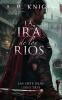 La Ira de los Ríos