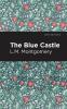 The Blue Castle