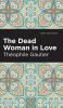 The Dead Woman in Love