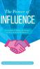 The Power of Influence