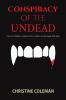Conspiracy of the Undead
