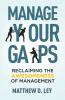 Manage Your Gaps