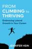 From Climbing to Thriving