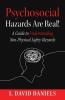 Psychosocial Hazards Are Real